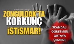 Zonguldak’ta Korkunç İstismar!