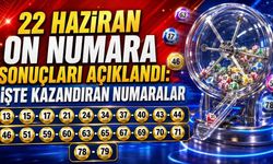 22 Haziran On Numara Sonuçları Açıklandı: İşte Kazandıran Numaralar