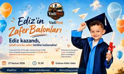 VadiFest'te Ediz'in Zafer Balonları Gökyüzüne Yükselecek
