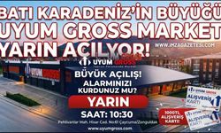 Alarmınızı Kurdunuz Mu? Batı Karadeniz’in Büyüğü Uyum Gross Market Yarın Açılıyor!