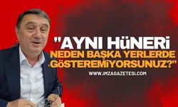 Tahsin Erdem’den Gündem Olan Sorular: “Aynı Hüneri Neden Başka Yerlerde Gösteremiyorsunuz?”