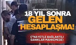 18 Yıl Sonra Gelen Hesaplaşma! C*nayetle Bağlantılı Sanıklar Mahkemede!
