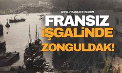 Fransız İşgalinde Zonguldak!