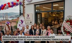 Zonguldak Karaelmas Kadın Kooperatifi Yeni Merkezini Açıyor!