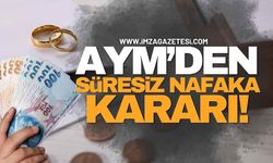 AYM’den Süresiz Nafaka Kararı!