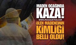 Bartın'daki Maden Kazasında Ölen Madencinin Kimliği Belli Oldu!
