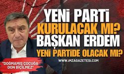 CHP Yeni Parti Kuracak Mı? Tahsin Erdem Yeni Partiye Geçecek Mi?