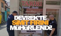 Devrek'te Simit Fırını Mühürlendi!