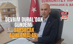 CHP Zonguldak İl Başkanı Devrim Dural’dan Gündemi Sarsacak Açıklamalar!