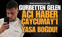 Gurbetten Gelen Acı Haber Çaycuma’yı Yasa Boğdu!