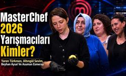 MasterChef 2026 Yarışmacıları Kimler? Yaren Türkmen, Altıngül Sevim, Beyhan Aysal Ve Asuman Esmeray