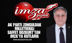 Ak Parti Zonguldak Milletvekili Av. Saffet Bozkurt'tan İmza'ya Kutlama
