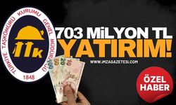TTK’dan 703 Milyon TL Yatırım!