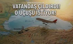 Vatandaş Çıldırdı! O Uçuşu İstiyor!