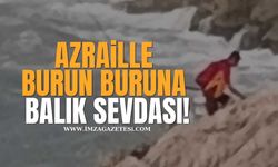 Azraille Burun Buruna Balık Sevdası. Dalgalara Kafa Tutuyorlar