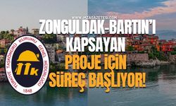 Zonguldak ve Bartın’ı Kapsayan Proje İçin Süreç Başlıyor!