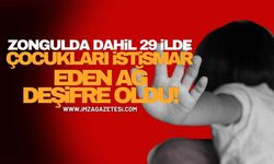 Zonguldak Dahil 29 İlde Çocukları İstismar Eden Ağ Deşifre Oldu!
