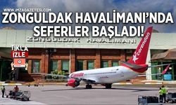 Zonguldak Havalimanı'nda Seferler Başladı!