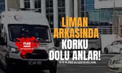 Liman Arkasında Korku Dolu Anlar!