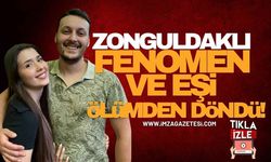 Zonguldaklı Fenomen Merve Kutlu ve Eşi Ölümden Döndü!