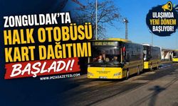 Zonguldak’ta Halk Otobüsü Kart Dağıtımı Başladı! İşte Kart Ücretleri ve Detaylar...