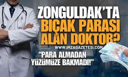 Zonguldak'ta Sağlık Skandalı: Yoğun Bakımdaki Hastaya "Bıçak Parası" İddiası!