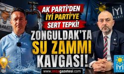 AK Parti’den İYİ Parti’ye Sert Tepki! Zonguldak’ta Su Zammı Kavgası