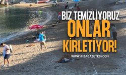 Biz Temizliyoruz, Onlar Kirletiyor!