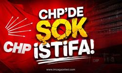 CHP'de Şok İstifa!