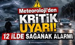 Meteoroloji'den Kritik Uyarı! 12 İlde Sağanak Alarmı