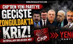 CHP'den Yeni Parti'ye Geçişte Zonguldak'ta Kriz!
