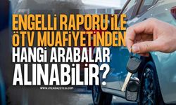 Engelli Raporu İle ÖTV Muafiyeti Kapsamında Alınacak Arabalar ve Fiyatları