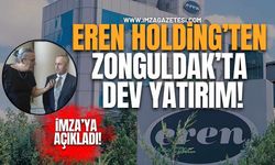 Eren Holding'ten Zonguldak'a Dev Yatırım!