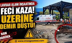 Lavuar Alanı İnşaatında Feci Kaza! Üzerine Demir Düştü!