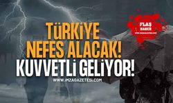 Meteoroloji Duyurdu! Türkiye Nefes Alacak!