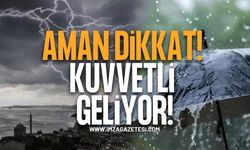 Meteoroloji Uyardı! Kuvvetli Sağanak ve Fırtına Geliyor!