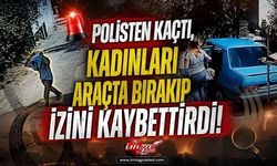 Polisten Kaçtı, Kadınları Araçta Bırakıp İzini Kaybettirdi
