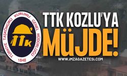 Son Dakika: TTK Kozlu’ya Müjde!