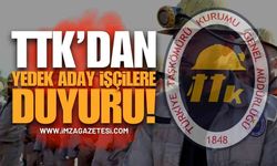 TTK’dan Yedek Aday İşçilere Duyuru!
