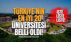TÜRKİYE'NİN EN İYİ 20 ÜNİVERSİTESİ
