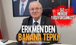 Yavuz Erkmen’den Bakan’a tepki! “Siz nerede yaşıyorsunuz?”