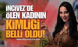Zonguldak İncivez'de Şüpheli Şekilde Ölen Kadının Kimliği Belli Oldu