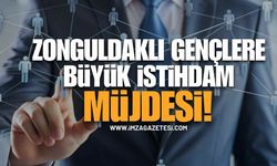 Zonguldaklı Gençlere Büyük İstihdam Müjdesi!