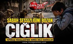 Sabah Sessizliğini Bozan Çığlık: Tepebaşı Mahallesi’nde Korku Dolu Dakikalar