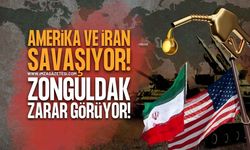 Amerika ve İran Savaşında Zonguldak Zarar Görüyor!