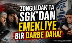 Zonguldak'ta SGK’dan Emekliye Bir Darbe Daha!