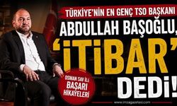 Türkiye’nin En Genç TSO Başkanı Abdullah Başoğlu, 'Osman Sav ile Başarı Hikayeleri'nin Konuğu Oldu