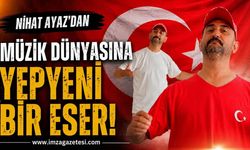 Zonguldaklı Nihat Ayaz'dan Müzik Dünyasına Yepyeni Bir Eser: "Türkiyem"