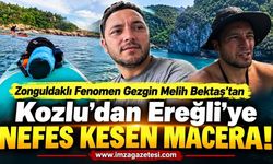 Zonguldaklı Fenomen Gezgin Melih Bektaş'tan Kozlu'dan Ereğli'ye Nefes Kesen Macera!