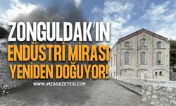 Zonguldak'ın Endüstri Mirası Yeniden Doğuyor!